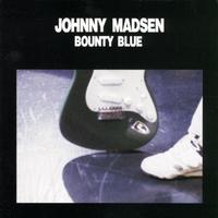 Johnny Madsen - Bounty Blue