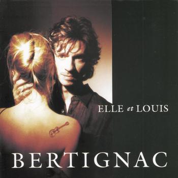 Louis Bertignac - Elle Et Louis