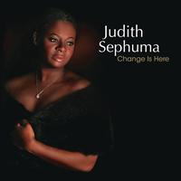 Judith Sephuma - Change Is Here