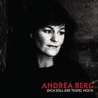 Andrea Berg - Dich soll der Teufel hol'n
