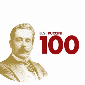 Various Artists - 100 Best Puccini