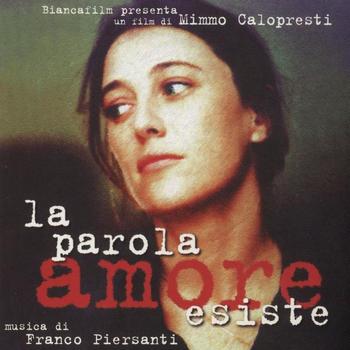 Franco Piersanti - La Parola Amore Non Esiste