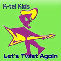 Kid's Players - Let's Twist Again