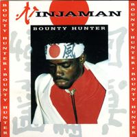 Ninjaman - Bounty Hunter