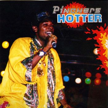 Pinchers - Hotter