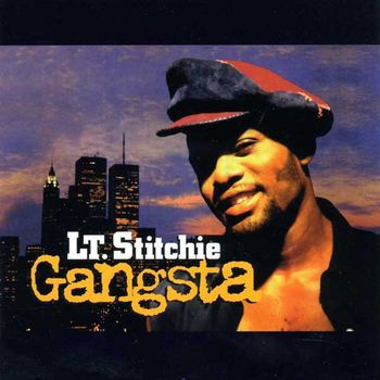 Lt. Stitchie - Gangsta