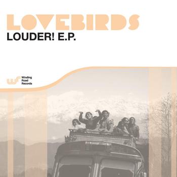 Lovebirds - Louder EP