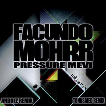 Facundo Mohrr - Pressure Mevi