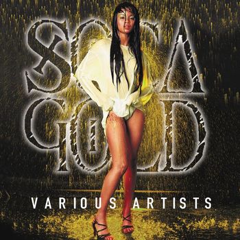 Soca Gold - Soca Gold 1999
