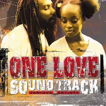 Various Artists - One Love Soundtrack