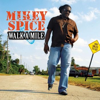 Mikey Spice - Walk A Mile
