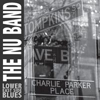 The Nu Band - Lower East Side Blues