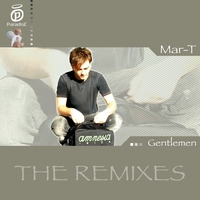 Mar-t - Gentlemen - The Remixes