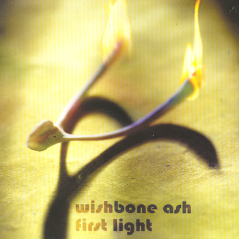 Wishbone Ash - First Light