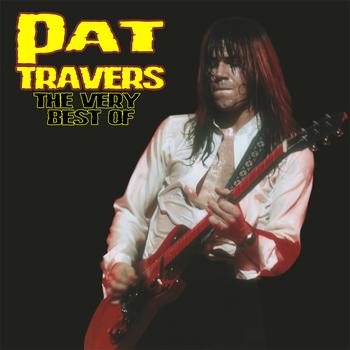 Pat Travers - The Very Best Of