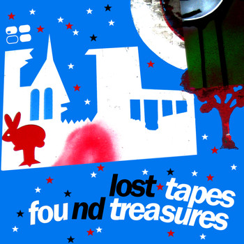 Various Artists - Lost Tapes And Found Treasures