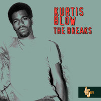 Kurtis Blow - The Breaks (Re-Recorded / Remastered)