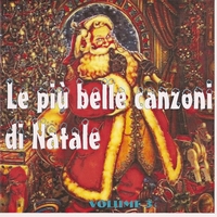 Carla Gelmini, Reddy Bobbio - Le Piu' Belle Canzoni Di Natale Vol. 3