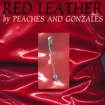 Peaches & Gonzales - Red Leather