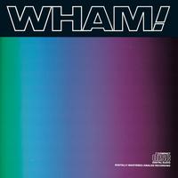 Wham! - Music From The Edge Of Heaven