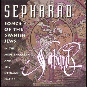 Ensemble Sarband - Sepharad