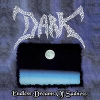 Dark - Endless Dreams Of Sadness