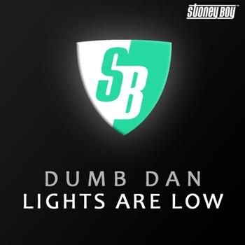 Dumb Dan - Lights Are Low