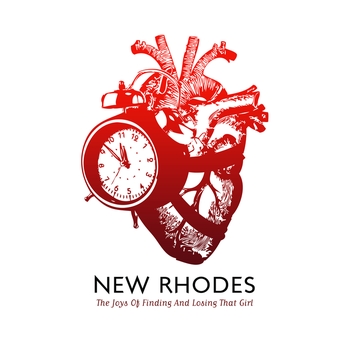 New Rhodes - The Joys Of Finding And Losing That Girl