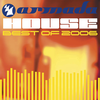 Various Artists - Armada Best Of 2006 House