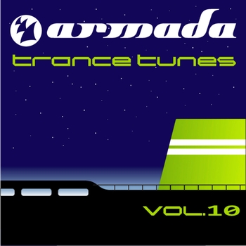 Various Artists - Armada Trance Tunes, Vol. 10