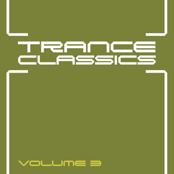 Various Artists - Trance Classics Vol.3