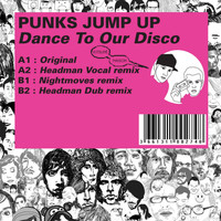 Punks Jump Up - Kitsuné: Dance to Our Disco
