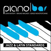 Jean Kikteff - Piano Bar : Jazz & Latin Standards