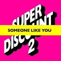 Etienne de Crécy, Julien Delfaud, Alex Gopher, Camille - Someone Like You