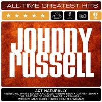 Johnny Russell - Johnny Russell: All-Time Greatest Hits