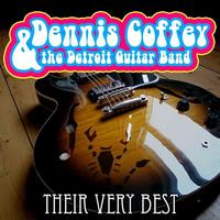 Dennis Coffey & The Detroit Guitar Band - Dennis Coffey & The Detroit Guitar Band - Their Very Best
