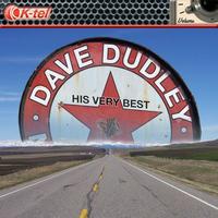 Dave Dudley - Dave Dudley - His Very Best