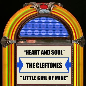 The Cleftones - Heart And Soul / Little Girl Of Mine - Single