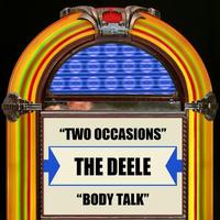 The Deele - Two Occasions / Body Talk - Single