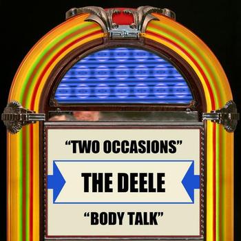 The Deele - Two Occasions / Body Talk - Single
