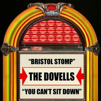The Dovells - Bristol Stomp / You Can't Sit Down - Single