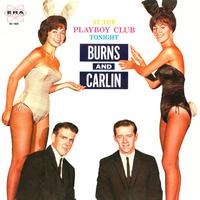 George Carlin & Jack Burns - At The Playboy Club Tonight