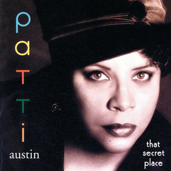 Patti Austin - That Secret Place