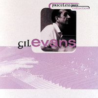 Gil Evans - Priceless Jazz: Gil Evans