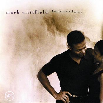 Mark Whitfield - Forever Love