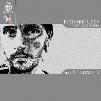 Richard Grey - Unchain It