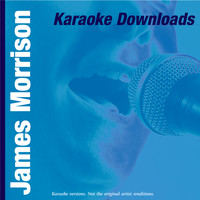 Karaoke - Ameritz - Karaoke Downloads - James Morrison