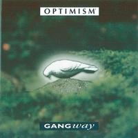 Gangway - Optimism