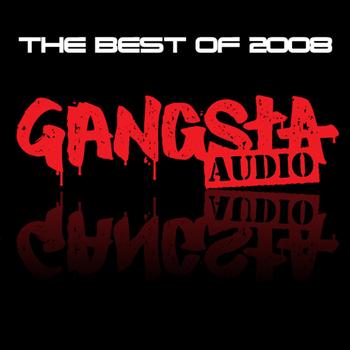 Various Artists - Gangsta Audio, The Best of 2008