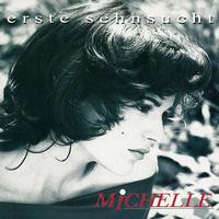 Michelle - Erste Sehnsucht